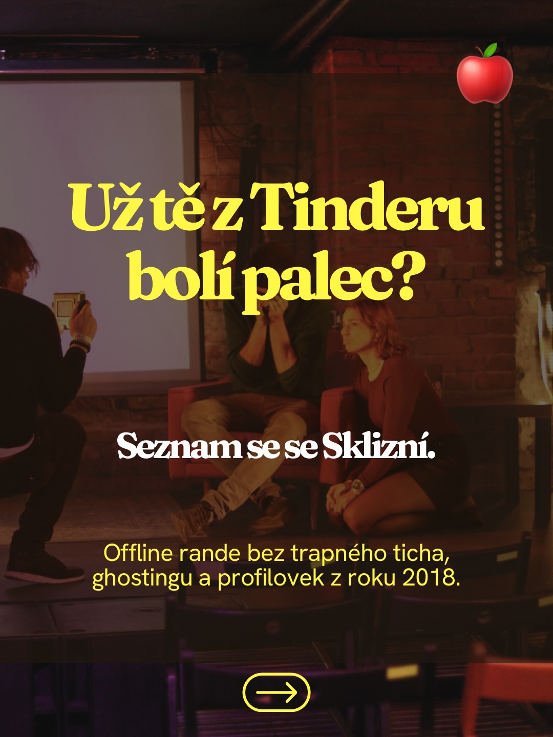Swipování nikam nevede a na baru už dneska nikoho nesbalíš. Proto je tady Sklizeň.🍎

Vzali jsme kon